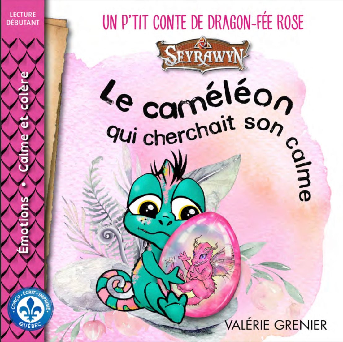 Le caméléon <br> qui cherchait son calme - Flauralie et compagnie